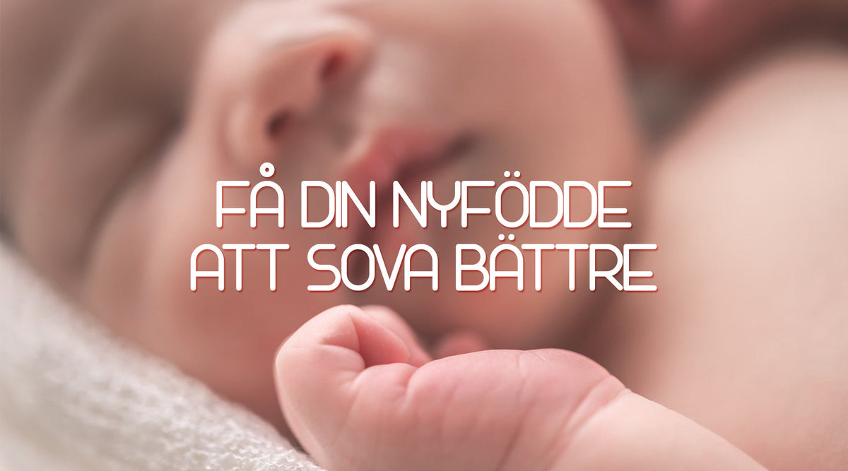 Nyfödd bebis och sömn – rutiner och säker sovmiljö